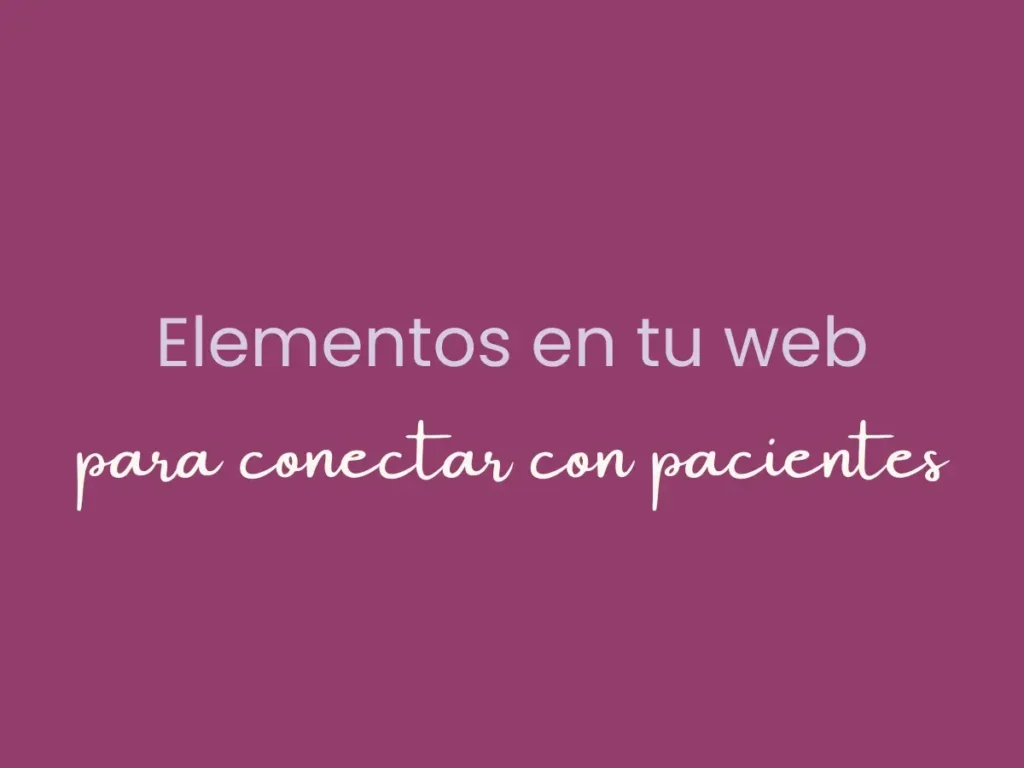 Portada post blog: Elementos en web de psicólogas para conectar con pacientes